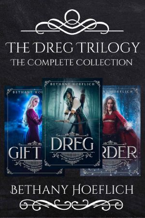 [The Dreg Trilogy 01] • The Dreg Trilogy Omnibus